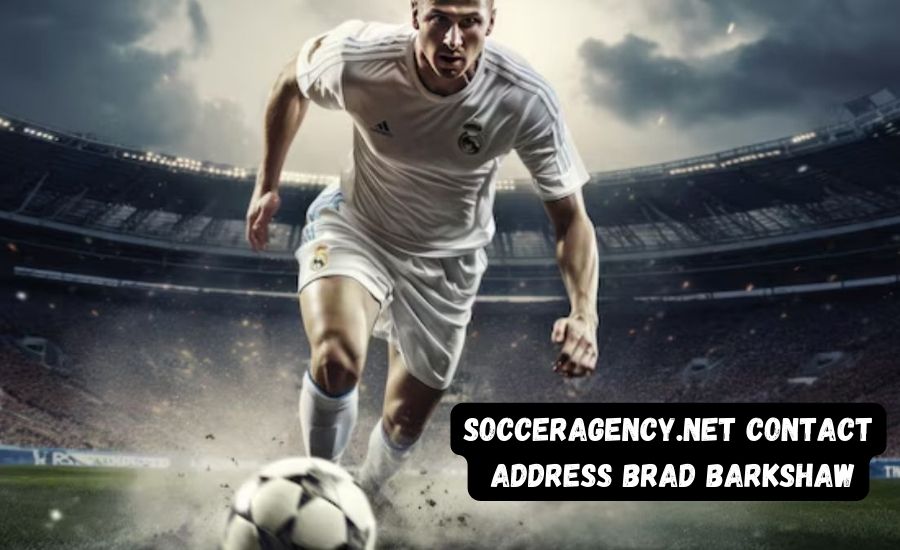 socceragency.net contact address brad barkshaw