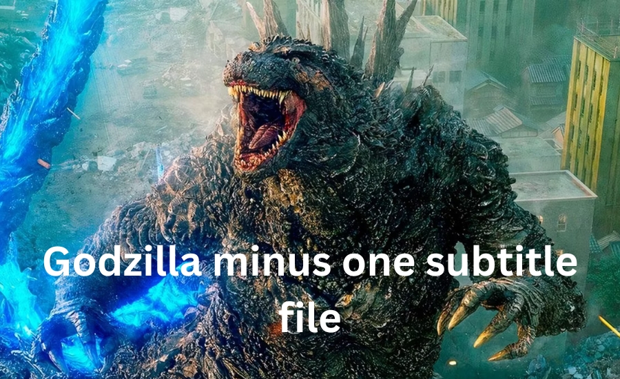 godzilla minus one subtitle file