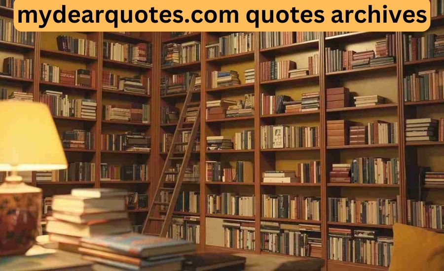 mydearquotes.com quotes archives