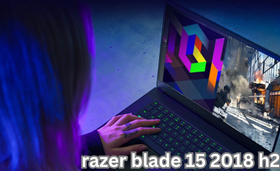 razer blade 15 2018 h2