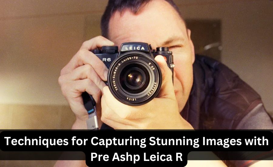 pre ashp leica r