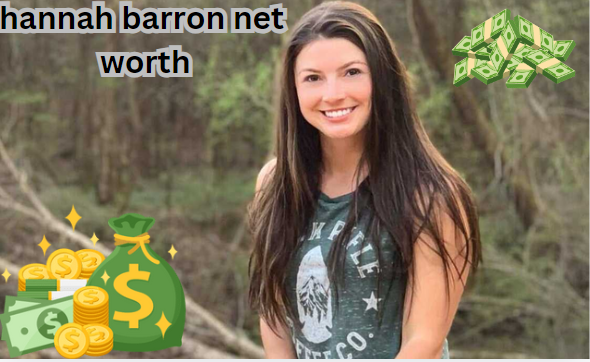 hannah barron net worth